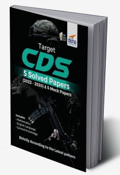 Target CDS - 5 Solved Papers (2022 - 2020) & 5 Mock Papers