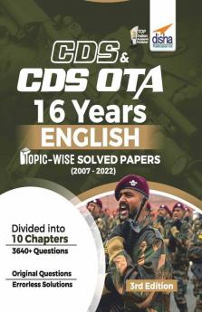 CDS & CDS OTA 16 Years English Topic wise Solved Papers (2007 - 2022) 3rd Edition