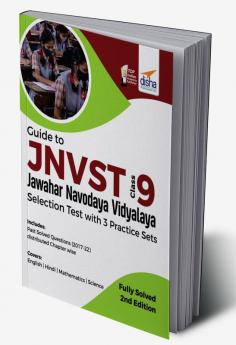 Guide to JNVST Class 9 Jawahar Navodaya Vidyalaya Selection Test with 3 Practice Sets - 2nd Edition