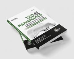 Disha 120 JEE Main Mathematics Online (2022 - 2012) & Offline (2018 - 2002) Chapter-wise + Topic-wise Previous Years Solved Papers 6th Edition | NCERT Chapterwise PYQ Question Bank with 100% Detailed Solutions