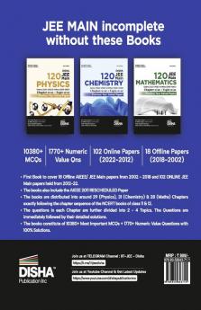 Disha 120 JEE Main Chemistry Online (2022 - 2012) & Offline (2018 - 2002) Chapter-wise + Topic-wise Previous Years Solved Papers 6th Edition | NCERT Chapterwi se PYQ Question Bank with 100% Detailed Solutions
