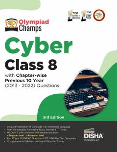 Olympiad Champs Cyber Class 8 with Chapter-wise Previous 10 Year (2013 - 2022) Questions 3rd Edition | Complete Prep Guide with Theory PYQs Past & Practice Exercise |