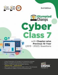 Olympiad Champs Cyber Class 7 with Chapter-wise Previous 10 Year (2013 - 2022) Questions 3rd Edition | Complete Prep Guide with Theory PYQs Past & Practice Exercise |