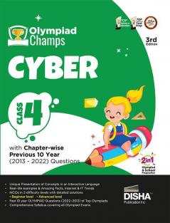 Olympiad Champs Cyber Class 4 with Chapter-wise Previous 10 Year (2013 - 2022) Questions 3rd Edition | Complete Prep Guide with Theory PYQs Past & Practice Exercise |