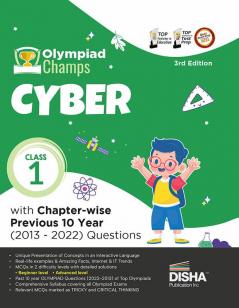 Olympiad Champs Cyber Class 1 with Chapter-wise Previous 10 Year (2013 - 2022) Questions 3rd Edition | Complete Prep Guide with Theory PYQs Past & Practice Exercise |