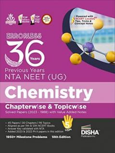 Errorless 36 Previous Years NTA NEET (UG) Chemistry Chapter-wise & Topic-wise Solved Papers (2023 - 1988) with Value Added Notes 18th Edition | PYQs Question Bank |