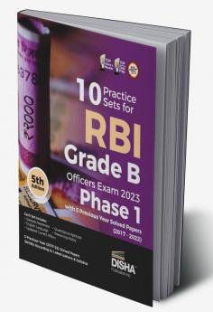 10 Practice Sets for RBI Grade B Officers Exam 2023 Phase 1 with 5 Previous Year Solved Papers (2017 - 2022) - 5th Edition