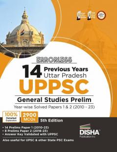 Errorless 14 Previous Years Uttar Pradesh UPPSC General Studies Prelim Year-wise Solved Papers 1 & 2 (2010 - 23) 5th Edition