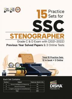 15 Practice Sets for SSC Stenographer Grade C & D Exam with 2021 - 2022 Previous Year Solved Papers & 3 Online Tests 4th Edition