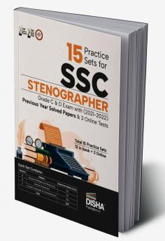 15 Practice Sets for SSC Stenographer Grade C & D Exam with 2021 - 2022 Previous Year Solved Papers & 3 Online Tests 4th Edition