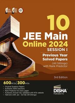 10 JEE Main Online 2024 Session I Previous Year Solved Papers (All sittings) with Rank Predictor 3rd Edition | PYQs for Physics Chemistry & Mathematics |