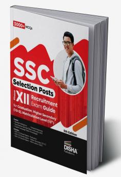 SSC Selection Posts Phase XII Recruitment Exam Guide for Graduation Higher Secondary (10+2) and Matriculation level (10th) 5th Edition | Previous Year Questions PYQs |