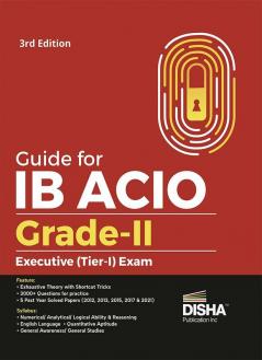 Guide For Ib Acio Grade-Ii/ Executive (Tier-I) Exam 3Rd Edition | Intelligence Bureau Assistant Central Intelligence Officer