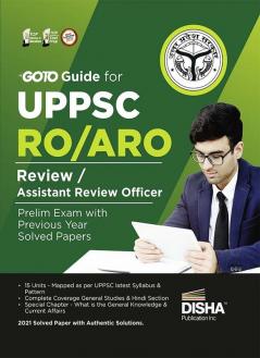 Goto Guide For Uppsc Ro/ Aro (Review/ Assistant Review Officer) Prelims Exam With Previous Year Solved Papers