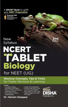 New Syllabus NCERT Tablet Biology for NEET (UG) 2nd Edition - Shortcut Concepts Tips & Tricks for Faster Revision & Learning | One Liner Theory with Mnemonics Knowledge Box & Intext PYQs (Previous Year Questions)