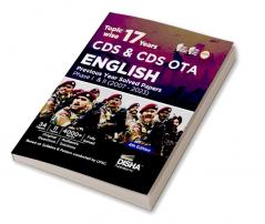 Topic-wise 17 CDS & CDS OTA English Previous Year Solved Papers Phase I & II (2007 - 2023) 4th Edition | Combined Defence Services PYQs