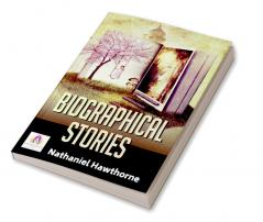 Biographical Stories