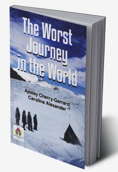 The Worst Journey in the World