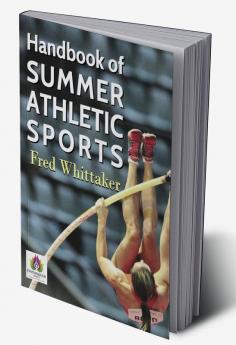 Handbook of Summer Athletic Sports