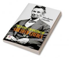 The Papers and Writings of Abraham Lincoln Vol-III