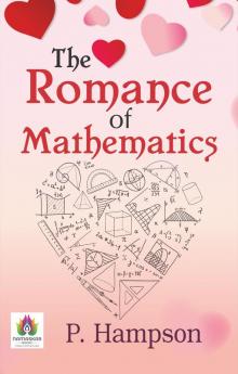 The Romance of Mathematics