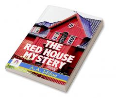 The Red House Mystery