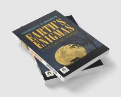 Earth’s Enigmas: A Volume of Stories