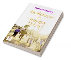 Holidays & Happy-Days