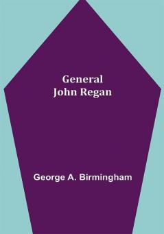 General John Regan