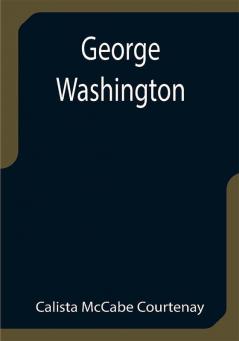 George Washington