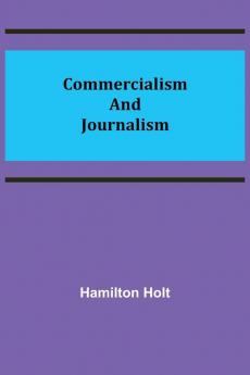 Commercialism and Journalism