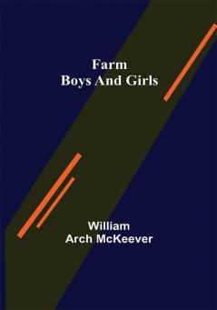 Farm Boys and Girls