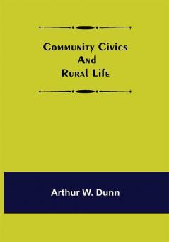 Community Civics and Rural Life