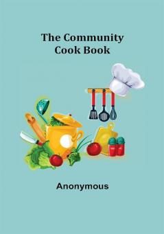 The Community Cook Book