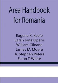 Area Handbook for Romania