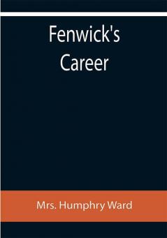 Fenwick's Career