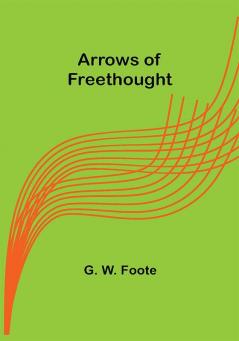 Arrows of Freethought