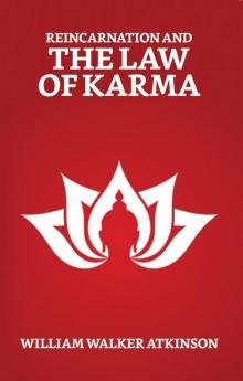 Reincarnation And The Law of Karma