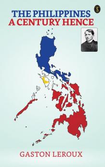 The Philippines A Century Hence