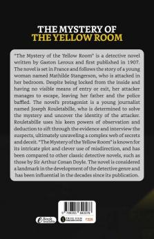 The Mystery Of “The Yellow Room”