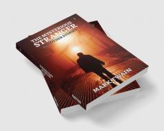 The Mysterious Stranger And Other Stories