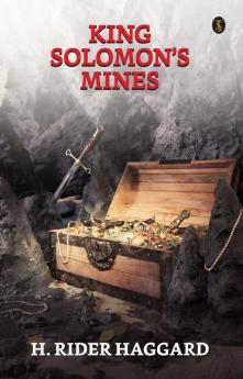 King Solomon’s Mines