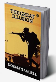 The Great Illusion