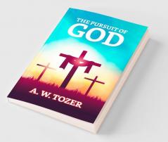 The Pursuit of God