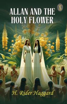Allan And The Holy Flower