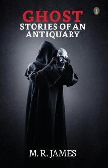 Ghost Stories of An Antiquary