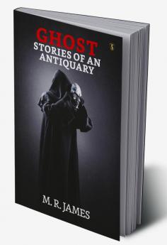 Ghost Stories of An Antiquary