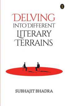 Delving into Different Literary Terrains