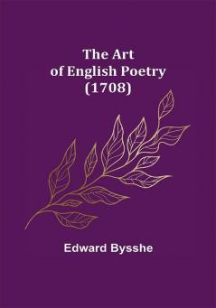 The Art of English Poetry (1708)