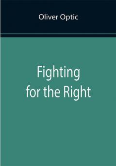 Fighting for the Right